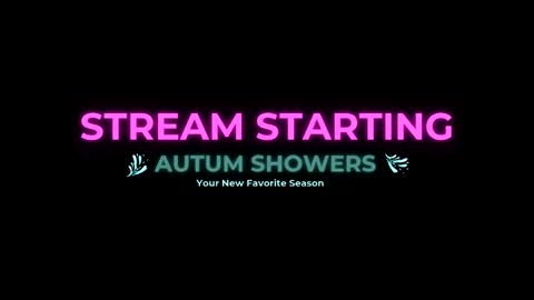 Autum Showers online show from 05-23-26, 03:34