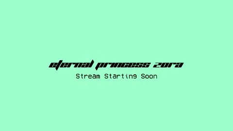 Eternal Princess Zora online show from 01-17-26, 01:43